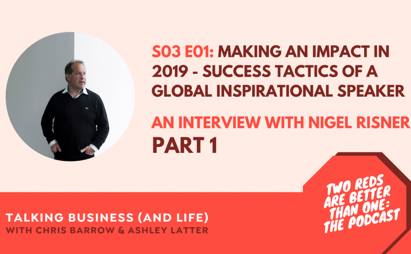 TRBO SEASON #3 Episode #1 – MAKING AN IMPACT IN 2019 – SUCCESS TACTICS OF A GLOBAL INSPIRATIONAL SPEAKER – PART 1